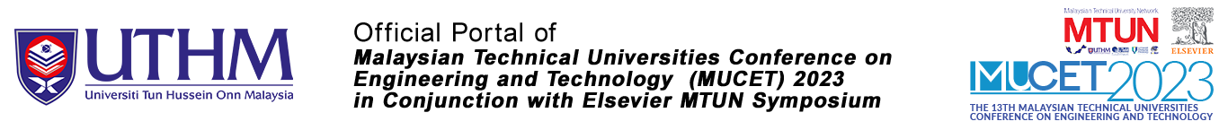 Malaysian Technical Universities Conference on Engineering and Technology (MUCET) 2023